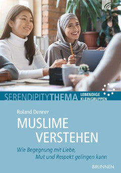Serendipity: Muslime verstehen