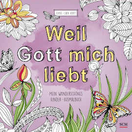 Weil Gott mich liebt!