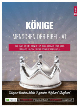 Könige - Menschen der Bibel AT