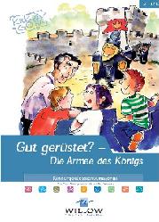 Gut gerüstet? - Die Armee des Königs