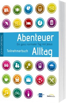 Abenteuer Alltag - Teilnehmerbuch mit Andachten