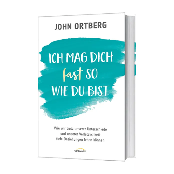 Ich mag dich fast so, wie du bist
