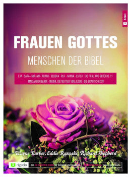 Frauen Gottes  - Menschen der Bibel