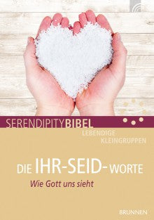 Serendipity: Die Ihr-seid-Worte