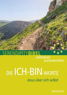 Serendipity: Die Ich-bin-Worte