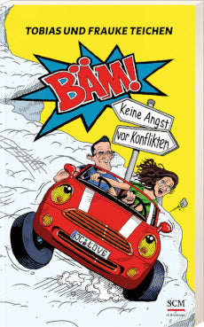 Bäm! - Keine Angst vor Konflikten