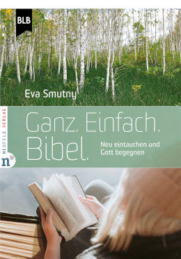 Ganz. Einfach. Bibel