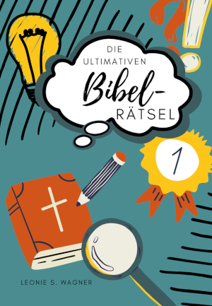 Die ultimativen Bibel-Rätsel