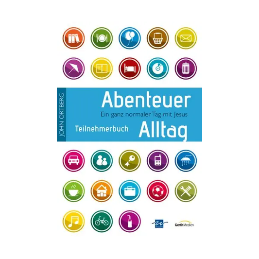 Abenteuer Alltag - Teilnehmerbuch mit Andachten