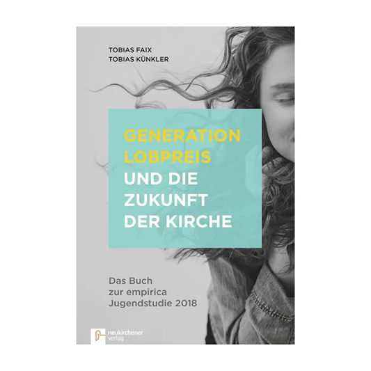 Generation Lobpreis und die Zukunft der Kirche