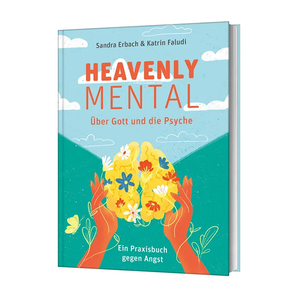 Heavenly Mental – Über Gott und die Psyche