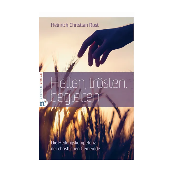 Heilen, trösten, begleiten