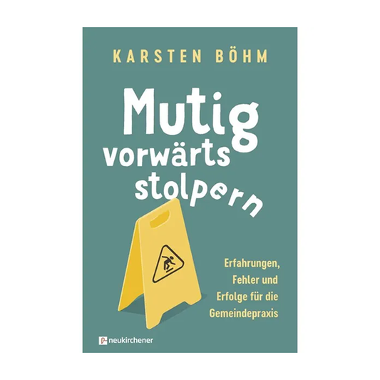 Mutig vorwärts stolpern