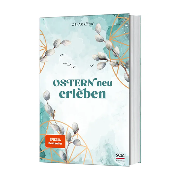 Ostern neu erleben
