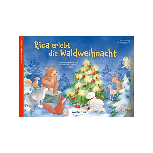 Rica erlebt die Waldweihnacht - Adventskalender
