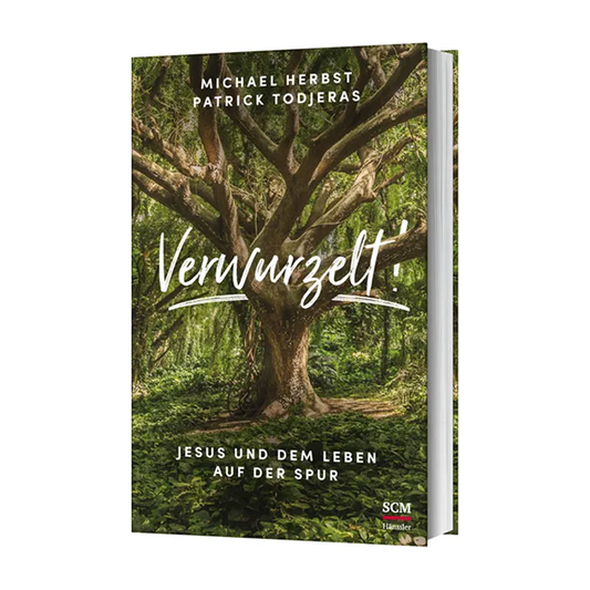 Verwurzelt!