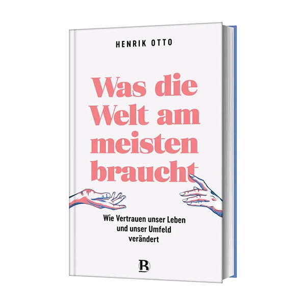 Was die Welt am meisten braucht