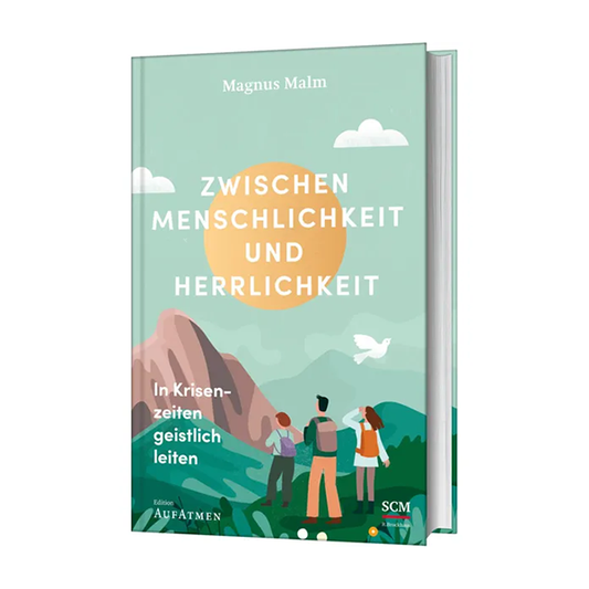 Zwischen Menschlichkeit und Herrlichkeit